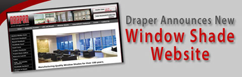 Draper announces a new Window Shades website Draper announces a new Window Shades website