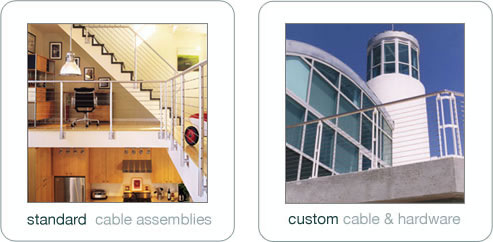 Stainless Steel Cable Assemblies that Enhance Any Railing and Any View Stainless Steel Cable Assemblies that Enhance Any Railing and Any View