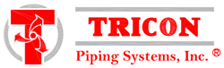 Tricon Piping Systems, Inc.