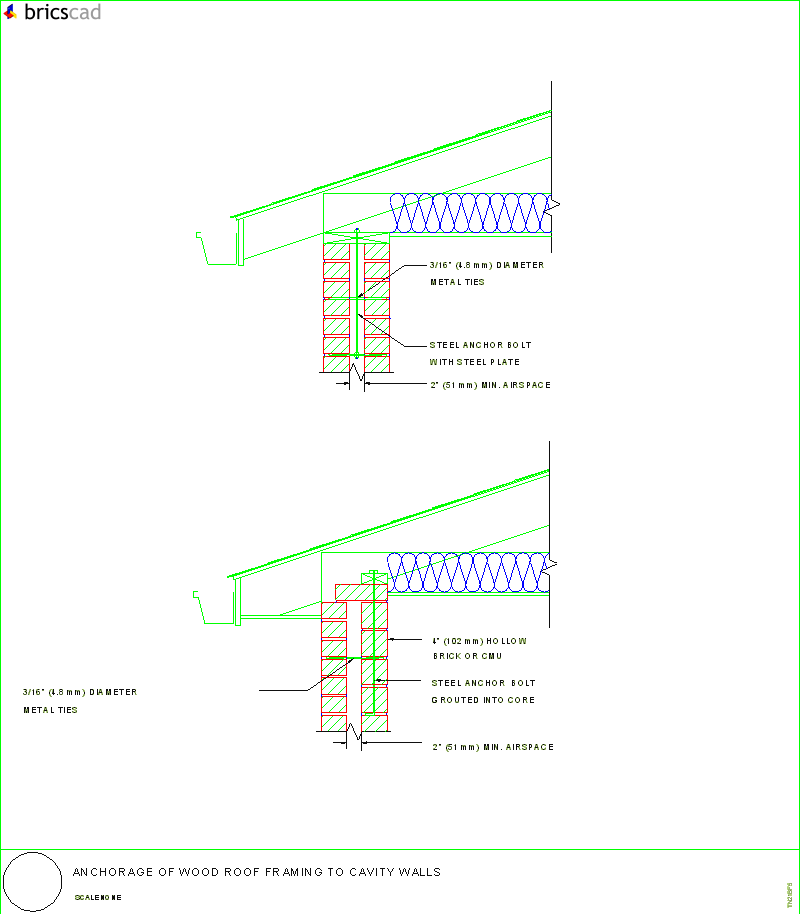 Anchorage of Wood Roof Framing to Cavity Walls. AIA CAD Details--zipped into WinZip format files for faster downloading.