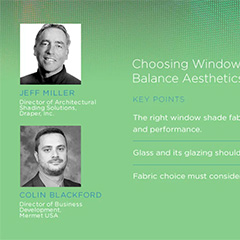 New podcast looks at window shade fabrics selection to balance aesthetics and performance