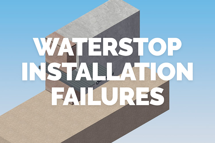Waterstop: 10 Quality Assurance and Installation Failures